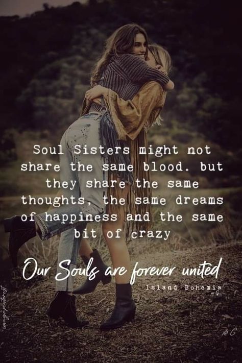 Soul Sister Quotes, Wild Women Quotes, Pants Quote, Sisterhood Quotes, Beautiful Friend Quotes, Friend Quotes For Girls, Wild Women Sisterhood, Hippie Quotes, Soul Friend