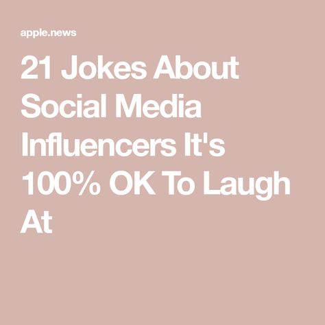 21 Jokes About Social Media Influencers It's 100% OK To Laugh At Influencer Quotes Funny, Manager Jokes, Marketing Jokes, Social Media Meme, Social Media Humor, Manager Quotes, Funny Motivational Quotes, About Social Media, Social Influence