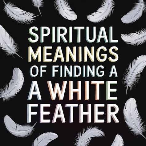 8 Profound Spiritual Meanings of Finding a White Feather Feather Meaning Symbols Spiritual, White Feather Meaning, Meaning Of Feathers, Christian Symbolism, Feather Symbolism, Feather Meaning, Christian Symbols, White Feather, Spiritual Meaning