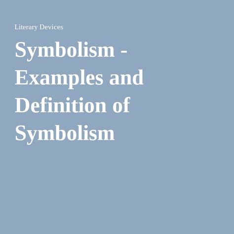 Symbolism - Examples and Definition of Symbolism Personification Examples, Literary Devices, Poetic Justice, Non Sequitur, Study Unit, An Animal, Point Of View, A Thing, Book Club