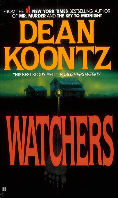 Watchers, Dean Koontz Dean Koontz Books, Dean Koontz, Horror Novel, Horror Books, E Reader, I Love Books, Book Authors, Great Books, Love Book