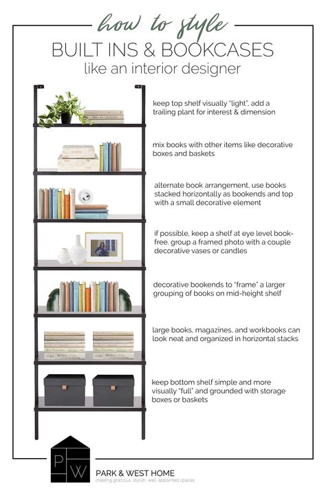 How To Style Built Ins and Bookcases | Design Tips and Tricks | Park & West Home Blog | Home Decor How To Bookshelves Styling, Bookshelf Styling Living Room, Styling A Bookcase, Styling Bookshelves, Decorating Bookshelves, West Home, Bookcase Styling, Bookcase Decor, Bookcase Design