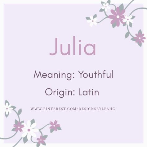 Julia Name Meaning, Julia Name, Julia Aesthetic, Sims Names, Latin Names, Rare Names, Female Character Names, Baby Girl Name, Best Character Names