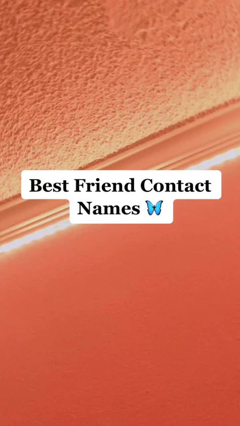 What To Call Your Best Friend Contact, Funny Contact Names For Friends, Cute Nicknames For Bestie, Best Friend Names For Contacts, Names For Boy Best Friend, Contact Names For Boy Best Friend, Names For Your Best Friend, Best Friend Nicknames Ideas, Nicknames For Boy Best Friend