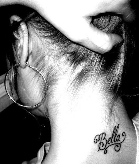 If I have a daughter, her name will be Bella Lux French (Meaning "Beautiful Light") and I want to get her name tattooed on me. Name Tattoo On Neck, Name Tattoos On Back, Name Tattoos On Neck, Bella Tattoo, Bella Name, Tattoo On Neck, Birthday Tattoo, Dope Tattoos For Women, Name Tattoo Designs