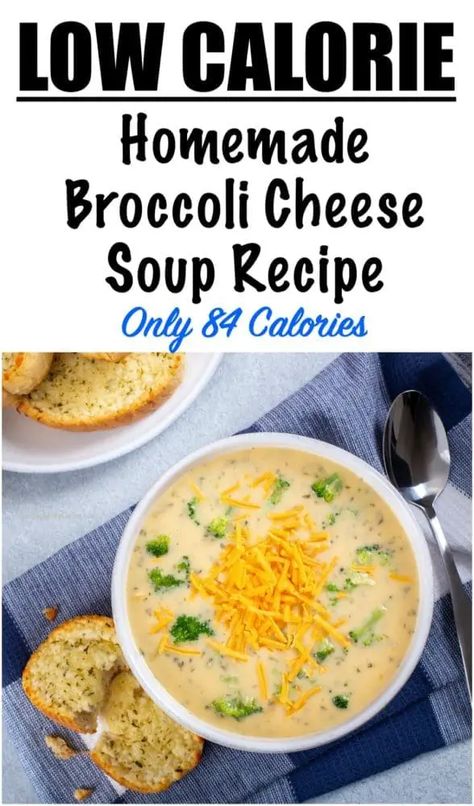 LOW CALORIE Broccoli Cheddar Soup! Low Calorie Broccoli Cheese Soup, Low Calorie Broccoli, Creamy Broccoli Soup Recipe, Easy Broccoli Cheddar Soup, Low Calorie Soup Recipe, Broccoli Cheese Soup Recipe, Cheese Soup Recipe, Creamy Broccoli Soup, Cream Of Broccoli