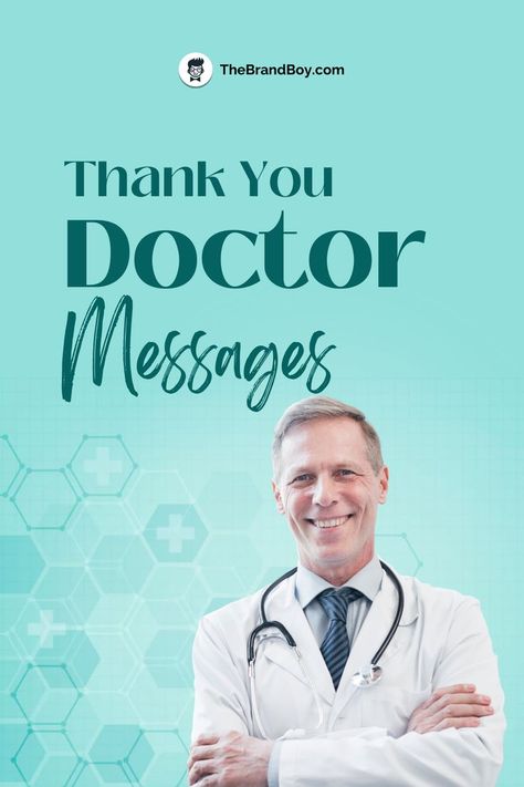 Thank You Doctor Messages Thank You Doctor Message, Gratitude Images, A Good Doctor, Scrapbook Printables Free, Doctor Quotes, Thank You Wishes, National Doctors Day, Words Of Appreciation, Appreciation Message