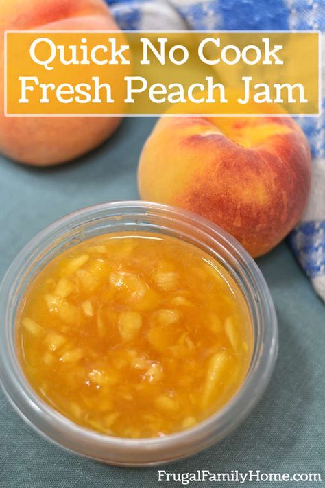 Easy Peach Freezer Jam Easy Peach Jam Recipe, Fresh Peach Jam, Peach Jam Recipe Without Pectin, Freezing Peaches, Peach Freezer Jam, Raspberry Freezer Jam, Peach Jam Recipe, Freezer Jam Recipes, Jam Recipes Homemade