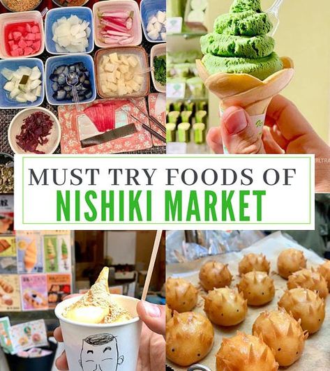 Kyoto Food Guide, Nishiki Market Kyoto, Kyoto Japan Food, Japan Ramen, Must Try Food, Kyoto Food, Nishiki Market, Japanese Food Traditional, Japan Travel Destinations