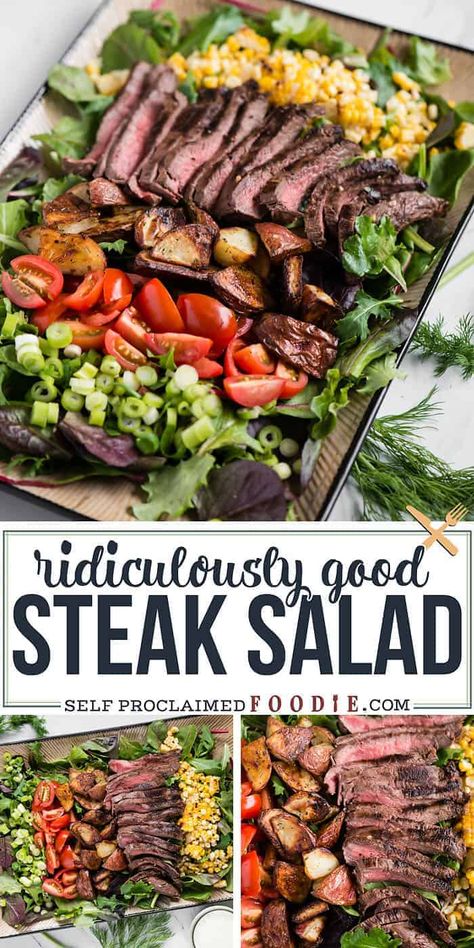 Steak Salad, made with marinated flat iron steak, roasted potatoes and corn, baby greens, and homemade ranch dressing is a delicious complete dinner recipe! #steaksalad #dressing #recipe #ranch #easy #marinade #grilled Filet Mignon Salad Recipe, Pasta Salad With Steak, Steak Pasta Salad Recipes, Steak Tip Salad, Steak And Potato Salad, Steak And Salad Recipes, Steak Corn Salad, Healthy Salad For Dinner, Steak Salad Marinade