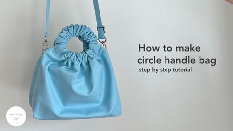 Ring Handle Bag, Diy Bags Tutorial, Make Ring, Circle Handle, Sachet Bags, Round Handle, Bag Tutorial, Diy Crafts For Kids Easy, Ring Handle