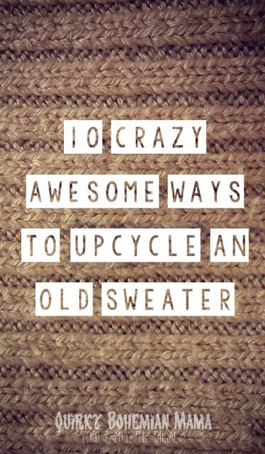 Old Sweater Diy, Old Sweater Crafts, Sweater Upcycle, Sweater Crafts, Crafts Recycled, Recycled Wool Sweater, Upcycled Sweater, Upcycling Projects, Upcycle Clothes Diy