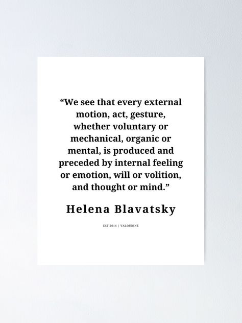 Helena Blavatsky Quotes, Blavatsky Quotes, Helena Blavatsky, Theosophical Society, New Thought, Sale Poster, Motivational Quotes, Cards Against Humanity, Inspirational Quotes