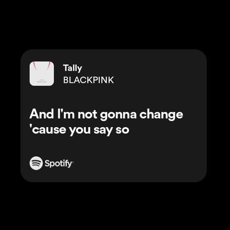 blackpink tally kpop spotify lyrics Blackpink Lyrics Aesthetic, Blackpink Quotes Lyrics, Blackpink Songs Lyrics, Spotify Lyrics Aesthetic Kpop, Blackpink Song Lyrics Quotes, Kpop Songs Lyrics, Blackpink Song Lyrics, Kpop Song Quotes, Kpop Lyrics Quotes