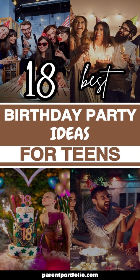 Image with text '18 Best Birthday Party Ideas for Teens' in bold, modern fonts. The image shows various birthday party scenes with teens celebrating, enjoying themed decorations, and blowing out candles on cakes. The theme is fun and vibrant, offering creative ideas for planning memorable teen birthday parties. Awesome Birthday Party Ideas, Activities For 16th Birthday Party, Activities For Sweet 16 Party, 17 Year Birthday Party Ideas, Teen Birthday Party Ideas Themes, Bday Party Themes For Teens, Things To Do At Birthday Parties, 13th Birthday Party Ideas Theme, Teen Party Decorations