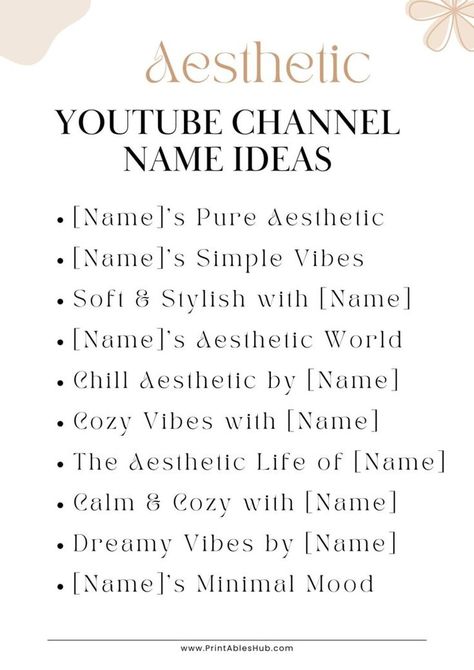 Aesthetic YouTube Channel Name Ideas: Printable Lists Drawing Channel Name Ideas, Youtube Channel Name Ideas Aesthetic, Creative Youtube Channel Names, Creative Names For Youtube Channel, Aesthetic Name Ideas For Youtube Channel, Unique Name For Youtube Channel, Aesthetic Blog Names, Aesthetic Youtube Channel Name, Craft Channel Name Ideas