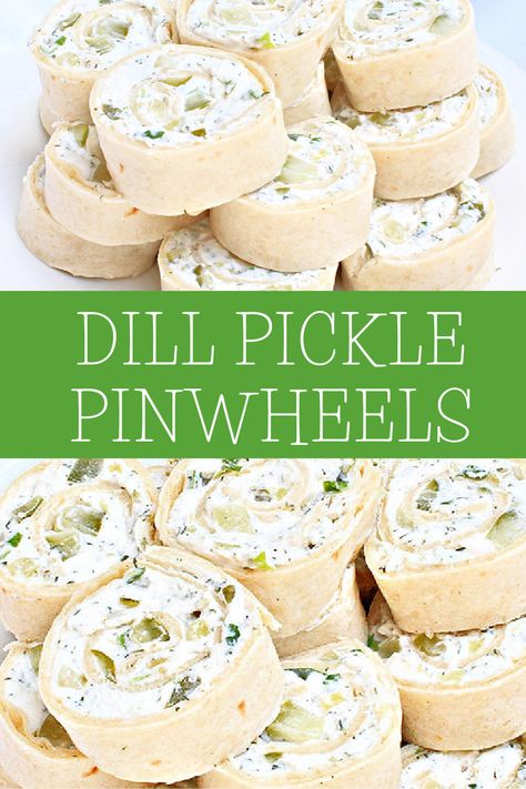 Pickle Wrap Pinwheels, Pinwheel Recipes Pickle, Pickle Pinwheel Appetizers, Dill Pickle Wraps, Dill Pickle Ideas, Dill Pickle Pinwheel Appetizers, Pickle Finger Foods, Summer Pinwheel Recipes, Pickle Dip Pinwheels