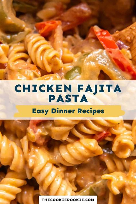 Fajita Pasta Recipe, Fajita Seasoning Recipe, Fajita Pasta, Chicken Fajitas Crockpot, Chicken Fajita Pasta, Chicken Fajita Casserole, Homemade Fajita Seasoning, Simple Family Meals, Easy Pasta Dinner