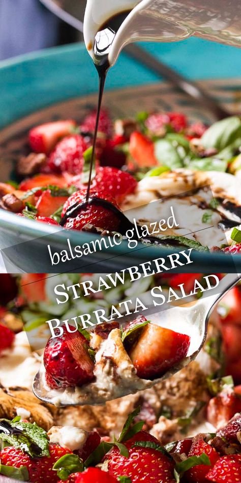 Buratta Recipe, Grilled Strawberries, Honey Balsamic Glaze, Burrata Recipe, Gourmet Salad, Burrata Salad, Paleo Salads, Mint Salad, Honey Balsamic