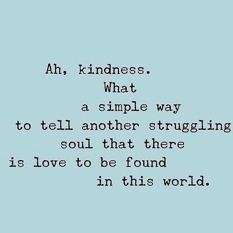 Be kind always..........you never know what’s going on in someone’s life, and the journey they have been on throughout their life, to get… Deep Meaningful Quotes, Smart Quotes, Vie Motivation, Kindness Quotes, Badass Quotes, E Card, Powerful Quotes, What’s Going On, Quotable Quotes