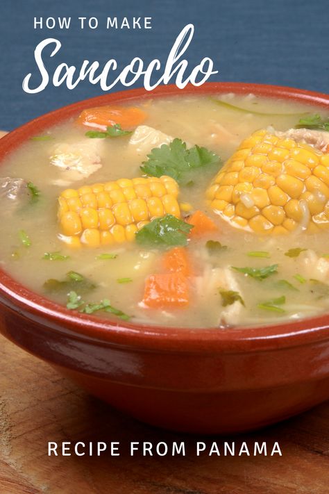 Bowl of Sancocho, Panama's national dish. Text overlay says How to Make Sancocho. Recipe from Panama Chicken Noodle Soup, Chicken Noodle Soups, Easy Chicken And Noodles, Best Chicken Noodle Soup, Noodle Soups, Low Calorie Chicken, Leftover Rotisserie Chicken, Lemon Chicken Orzo Soup, Homemade Noodles