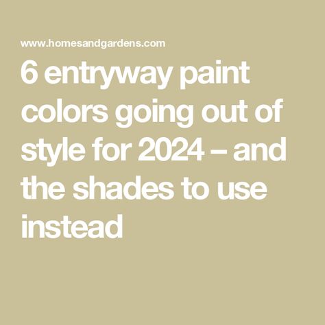 6 entryway paint colors going out of style for 2024 – and the shades to use instead Stairwell Paint Ideas Wall Colors, Paint Colors For Stairway Walls, Foyer Wall Color, Entry Wall Color Ideas, Best Foyer Paint Color Entryway, Foyer Color Ideas Entryway, Entryway Wall Color Ideas, Small Entryway Color Ideas Paint, Small Foyer Paint Color Ideas