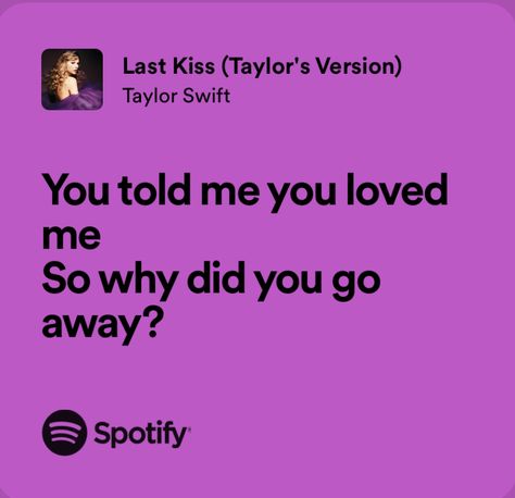 you told me you loved me so why did you go away? Why Dont You Love Me Back, Why Did You Leave, Why Did You Do This To Me, Why Did You Leave Me, Why Did You Leave Me Quotes, You Left Me Quotes, Real Lyrics, Wrong Love, Taylor Swift Song Lyrics