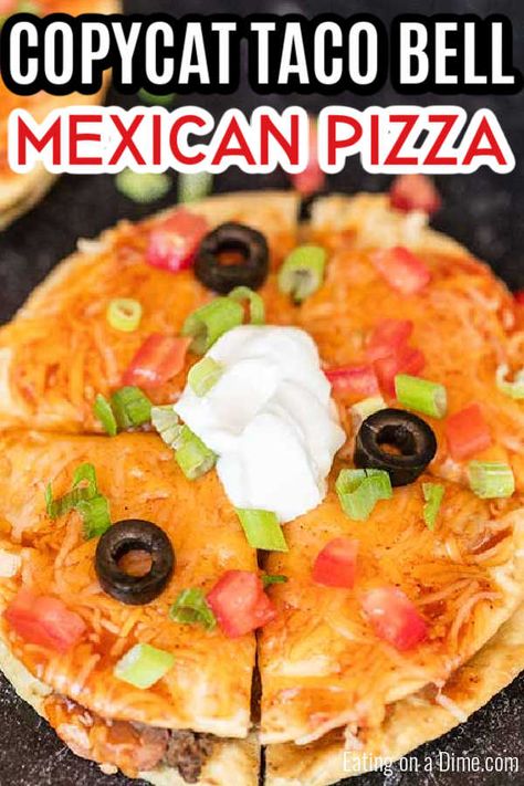 Taco Bell Mexican Pizza Recipe, Easy Mexican Pizza, Copycat Taco Bell Mexican Pizza, Taco Bell Pizza, Copycat Taco Bell, Mexican Pizza Recipe, Taco Bell Mexican Pizza, Homemade Taco Seasoning Mix, Homemade Mexican