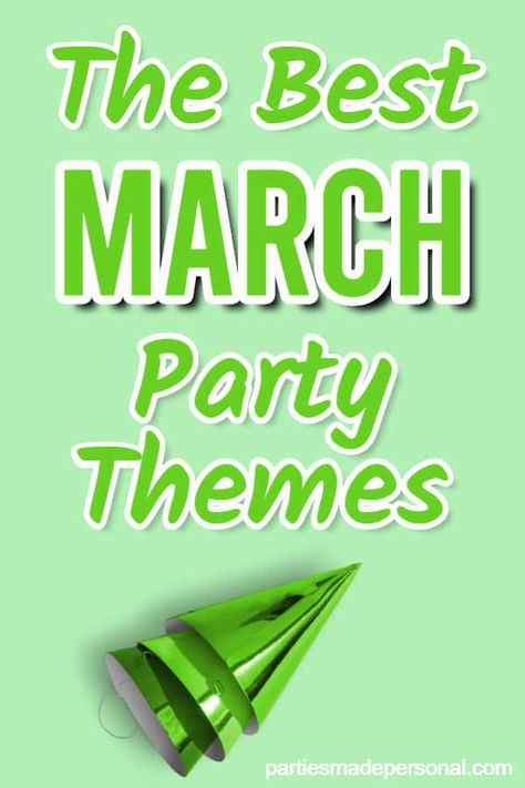 March Bday Party Ideas, Staff Party Theme Ideas, Monthly Party Themes, March Themed Party Ideas, March Dinner Party Ideas, Bunco Party Themes March, Irish Birthday Party, Oktoberfest Theme Party, March Party Themes Ideas