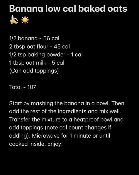 kiki ✿˚ . on X Healthy Low Calorie Banana Recipes, Low Calorie Baked Oats For One, Banana Bread Recipe Low Calorie, 100 Calorie Baked Oats, Low Calorie Oat Recipes, Really Low Calorie Snacks, Oats Recipes Low Calorie, Low Cal Baked Oats Recipe, Low Calorie Banana Bread Recipe