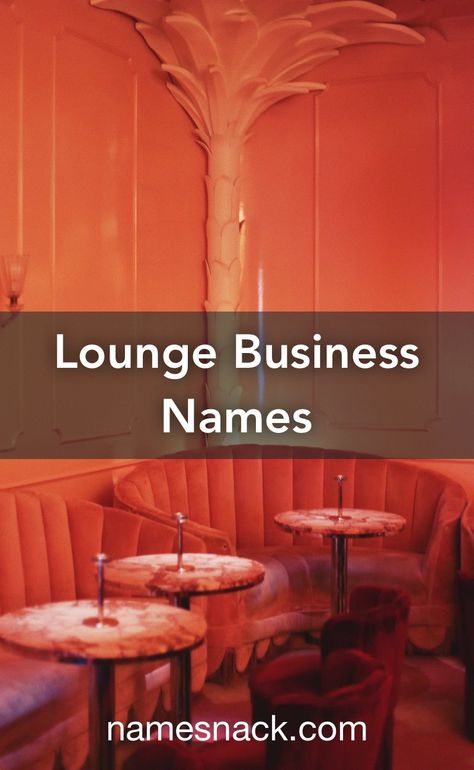 Lounge Business Ideas, Cocktail Bar Names Ideas, Restaurant Lounge Interior Design, Bar Names Catchy, Club Names Ideas, Bar Names Ideas, Lounge Bar Club, Cute Business Names, Cafe Names Ideas