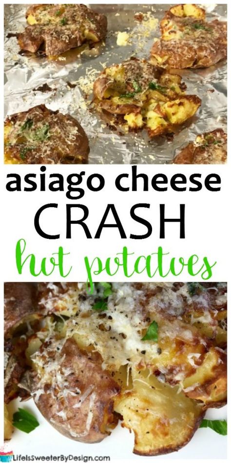 Asiago Recipes, Asiago Cheese Recipes, Smash Potatoes, Crash Hot Potatoes, Bruschetta Ingredients, Top Chicken Recipes, Asiago Cheese, Blackstone Griddle, Potato Side Dishes