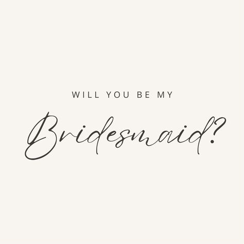 Bridesmaid Printable, Bridesmaid Invitation Card, Beige Bridesmaids, Bridesmaid Invitation, Bridesmaid Card, Stylish Wedding Dresses, Printable Invitation Templates, Engagement Ceremony, Bridesmaid Box