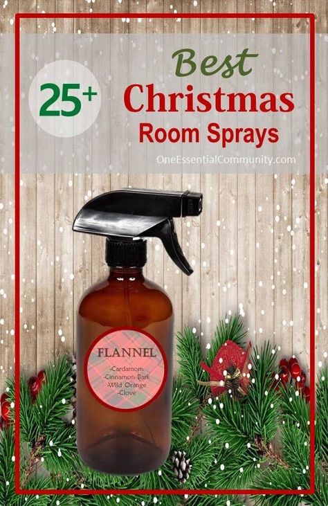 25 Best Christmas Room Sprays {made with essential oils} Natal, One Essential Community, Christmas Room Spray, Room Spray Recipe, Morning Hacks, Homemade Essential Oils, Homemade Essential Oil, Holiday Room, Essential Oil Spray