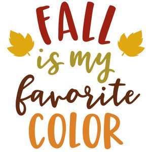 Fall Is My Favorite Color, Fall Printables, Autumn Quotes, My Favorite Color, Cricut Craft Room, Happy Fall Y'all, Cricut Tutorials, Silhouette Design Store, Chalkboard Art