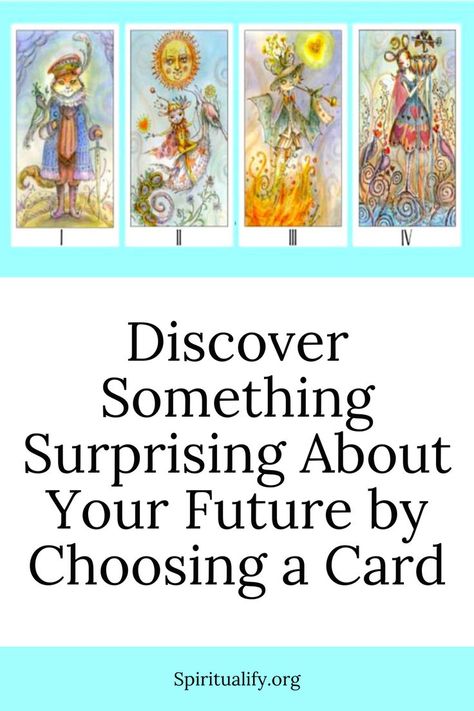 Discover Something Surprising About Your Future by Choosing a Card Pick A Tarot Card, Tarot Tips, Tarot Card Readers, But Why, Tarot Card, Pick One, Self Discovery, The Four, Tarot Cards