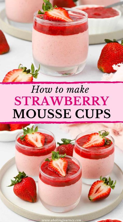 Easy Strawberry Mousse, Strawberry Mousse Recipe, Dinner Party Dessert, Mousse Cups, Strawberry Pudding, Dessert Cups Recipes, Strawberry Compote, Strawberry Dessert Recipes, Strawberry Mousse