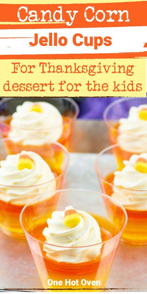 Plastic cups with candy corn gelatin inside. Candy Corn Jello, Thanksgiving Jello, Candy Corn Jello Shots, Pineapple Jello, Halloween Jello, Layered Jello, Jello Cups, Fun Thanksgiving Desserts, Lemon Jello