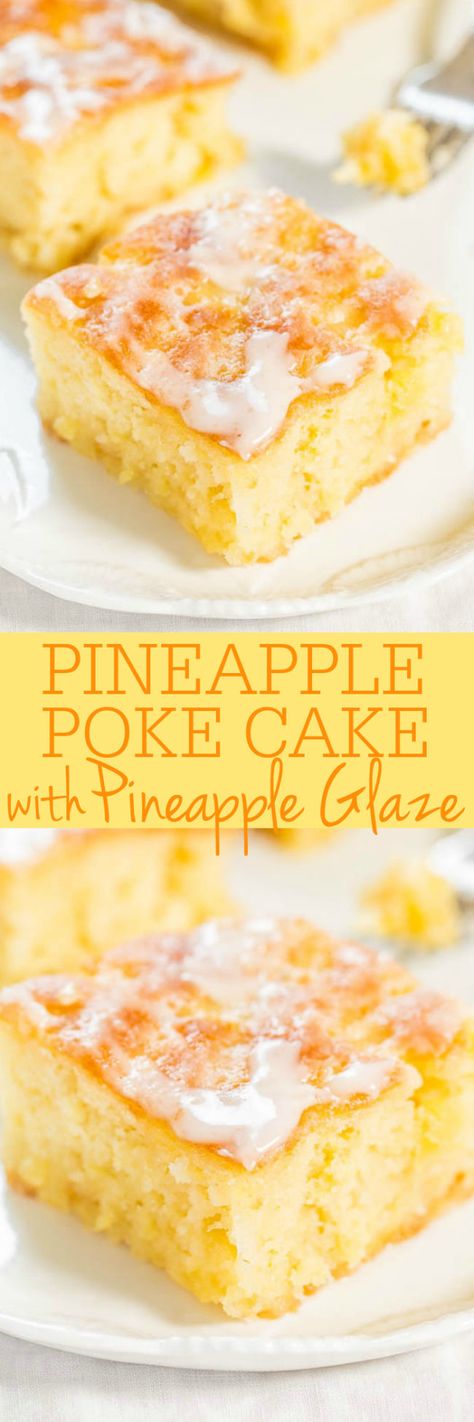 Pineapple Poke Cake, Cake With Pineapple, Pineapple Glaze, Glaze Cake, Averie Cooks, Poke Cake Recipes, Poke Cakes, Gateaux Cake, Pineapple Cake