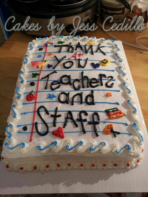 Teachers appreciation cake Teacher Cakes, Appreciation Gifts Diy, Teacher Treats, Teacher Appreciation Gifts Diy, School Cake, School Treats, Teacher Retirement, Staff Appreciation, Diy Teacher Gifts