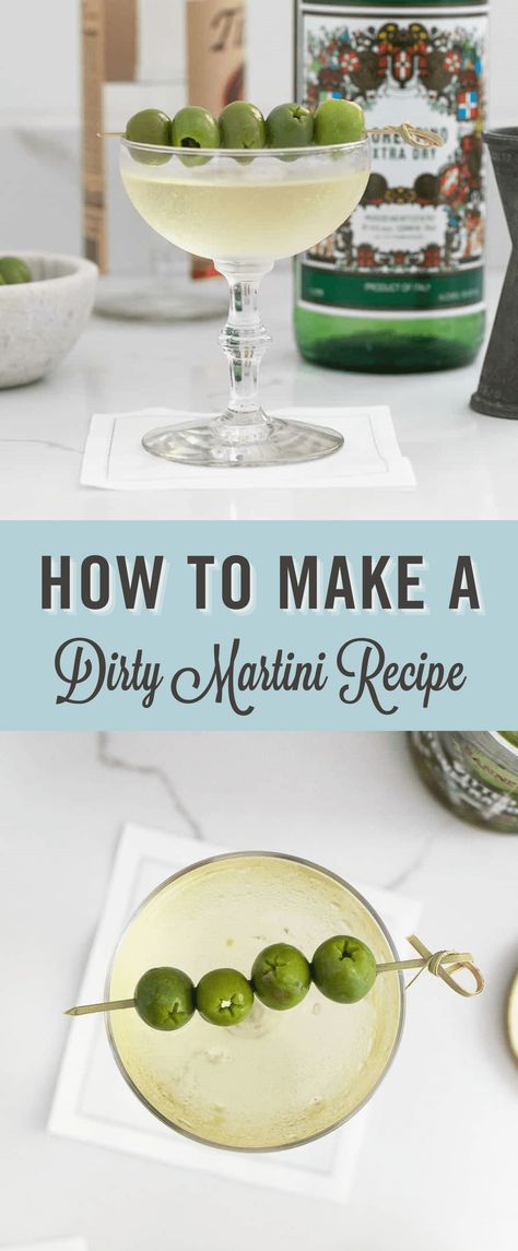 My favorite dirty martini recipe and the history of this classic drink! We're sharing all of the details about making this cocktail shaken and stirred! Vodka Dirty Martini Recipes, Extra Dry Martini Recipe, How To Make A Martini, Extra Dirty Vodka Martini, Flirtini Martini, Dirty Vodka Martini Recipe, Thirtea Party, Extra Dirty Martini Recipe, Classic Dirty Martini Recipe