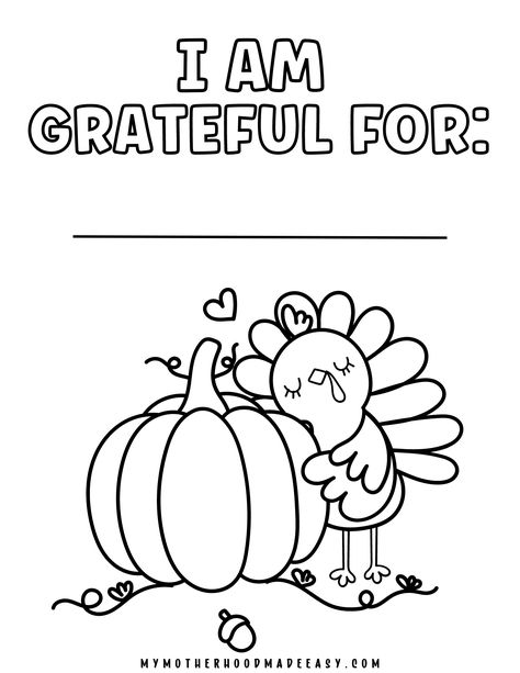 FREE Happy Thanksgiving Turkey Coloring Pages for Kids – My Motherhood Made Easy Toddler Thanksgiving Printables Free, What Im Thankful For Craft Kids, Preschool Thanksgiving Coloring Pages, Thanksgiving Coloring Sheets Printables, Kids Thanksgiving Coloring Pages, Toddler Fall Coloring Pages, Thanksgiving Drawings For Kids, Free Turkey Coloring Pages, Coloring Pages For Thanksgiving