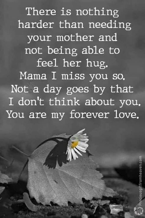 Griefing Your Mom Quotes Short, Dead Mom Quotes, Losing Your Mom Quotes, Miss My Mom Quotes, Missing Mom Quotes, Love My Mom Quotes, Miss You Mum, Mother's Day In Heaven, Miss You Mom Quotes