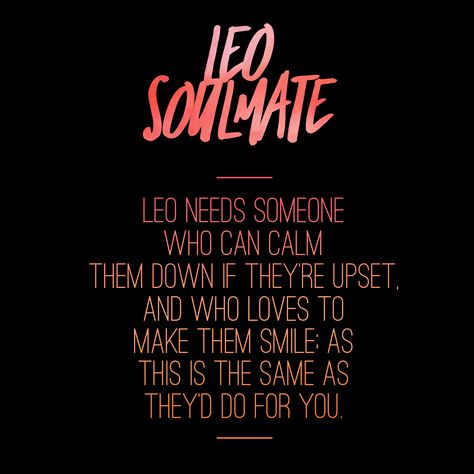 Leo soulmate. Leo love. Leo needs. Leo quotes. #leowoman #leozodiac #leosoulmate Leo Love Quotes, Leo Soulmate Zodiac Signs, Leo Soulmate, Leo Woman Quotes, Leo Quotes Zodiac, Zodiac Signs Soulmates, Pisces And Leo Relationship, Leo Husband, Leo Girlfriend