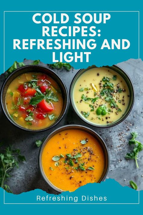 🍲 Light & Refreshing – These cold soup recipes are perfect for hot days when you want something light and delicious! 🥒 #ColdSoups #ChilledMeals #HealthyEating #SummerSoups Cold Soups For Summer, Cold Soup Recipes Summer, Cold Weather Soup Recipes, Cold Soup Recipes, Cold Soups, Cold Soup, Bowl Of Soup, Summer Treats, Beat The Heat