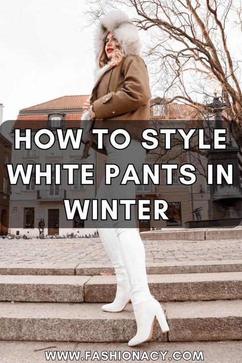 How to Style White Pants in Winter Women White Pants Outfits, White Pants With Boots, White Dress Pants Outfit Winter, Wear White In Winter, White Pants Holiday Outfit, White Courdory Pants Outfits Women, White Leather Pants Outfit Winter, White Pant Winter Outfit, White Pants Christmas Outfit