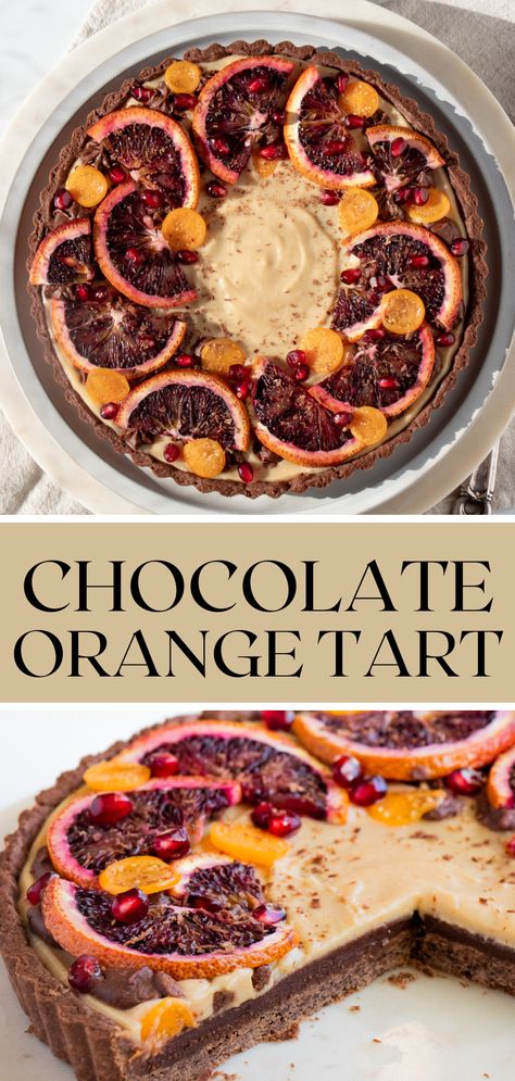 Tart Flavor Ideas, Fall Family Desserts, Thanksgiving Tarts Desserts, Orange Chocolate Tart, Chocolate Fruit Tart, Chocolate Orange Pie, Cranberry Orange Tart, Chocolate Fruit Desserts, Challenging Desserts