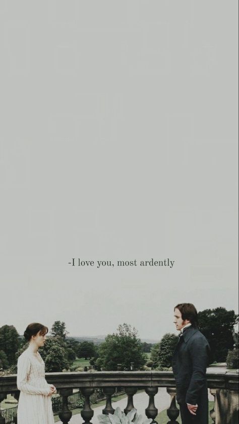 Pride And Prejudice Quotes, Hd Mobile Wallpaper, Most Ardently, Pride And Prejudice 2005, Mr Darcy, Period Dramas, Pride And Prejudice, Film Aesthetic, Hopeless Romantic