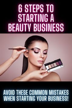 Start A Beauty Business, How To Start Cosmetic Business, How To Start A Makeup Line, Starting A Beauty Business, How To Start A Beauty Business, Starting A Makeup Business, Makeup Artist Business Plan, Makeup Artist Advertising Ideas, How To Start Makeup Artist Business