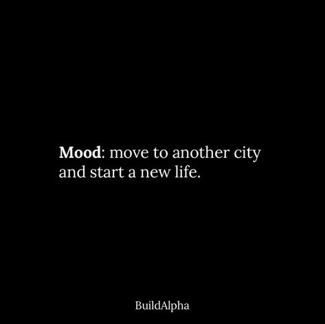 Move To Another Country Quotes, Wanna Move To Another City Quotes, Vision Board For Moving Out Of State, Leaving City Quotes, Moving To New City Quotes, Moving Countries Quotes, Moving To Netherlands, Moving Country Quotes, Moving Out Motivation